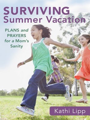 cover image of Surviving Summer Vacation